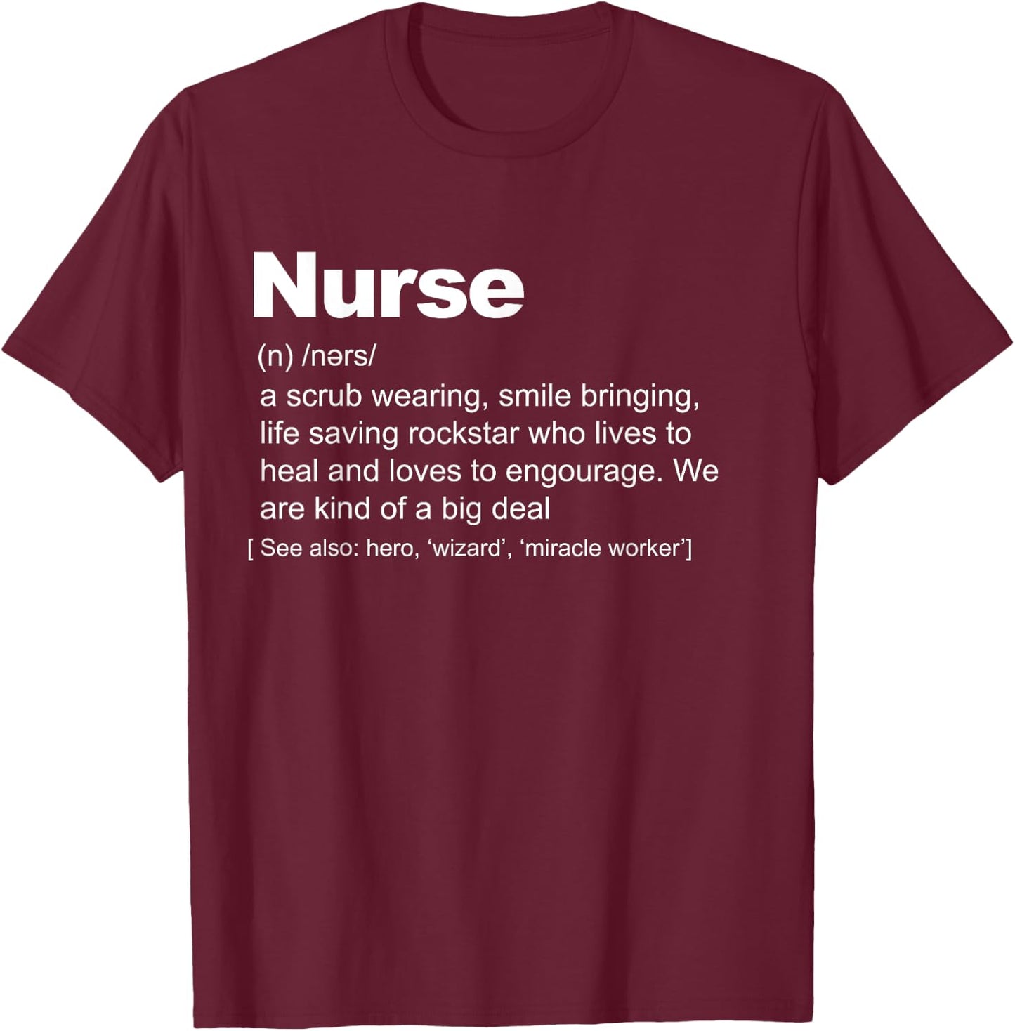 Nurse Definition funny Nurse Definition T-Shirt - T-Shirt | Maroon