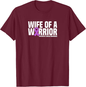 Wife of a Warrior Pancreatic Cancer Awareness T-Shirt - T-Shirt | Maroon