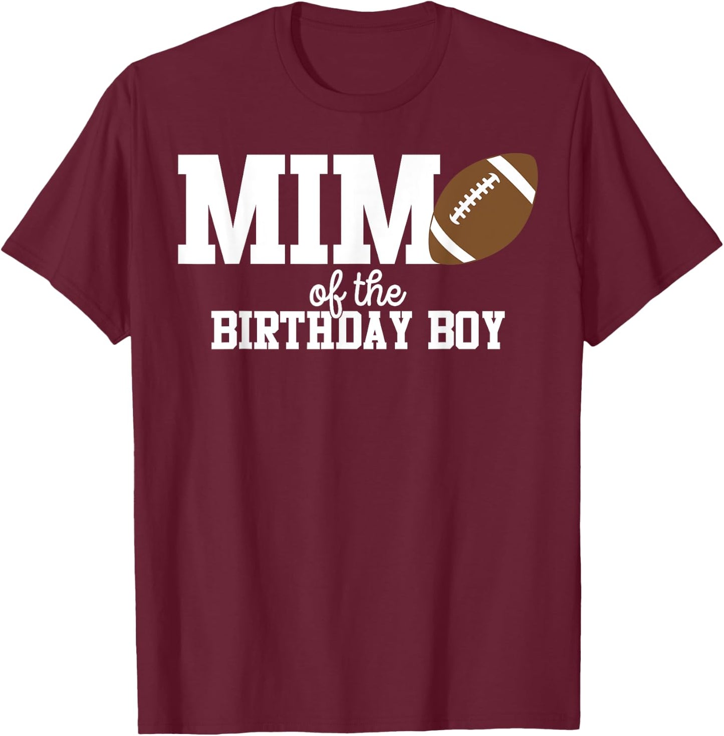 Mimi of the Birthday Boy Football Lover First Birthday Party T-Shirt - T-Shirt | Maroon