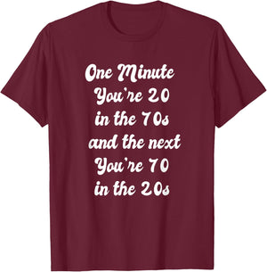 Funny 70th Birthday 70 Year Old T-Shirt - T-Shirt | Maroon