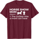 Funny Horse Show Mom Definition T-Shirt - T-Shirt | Maroon