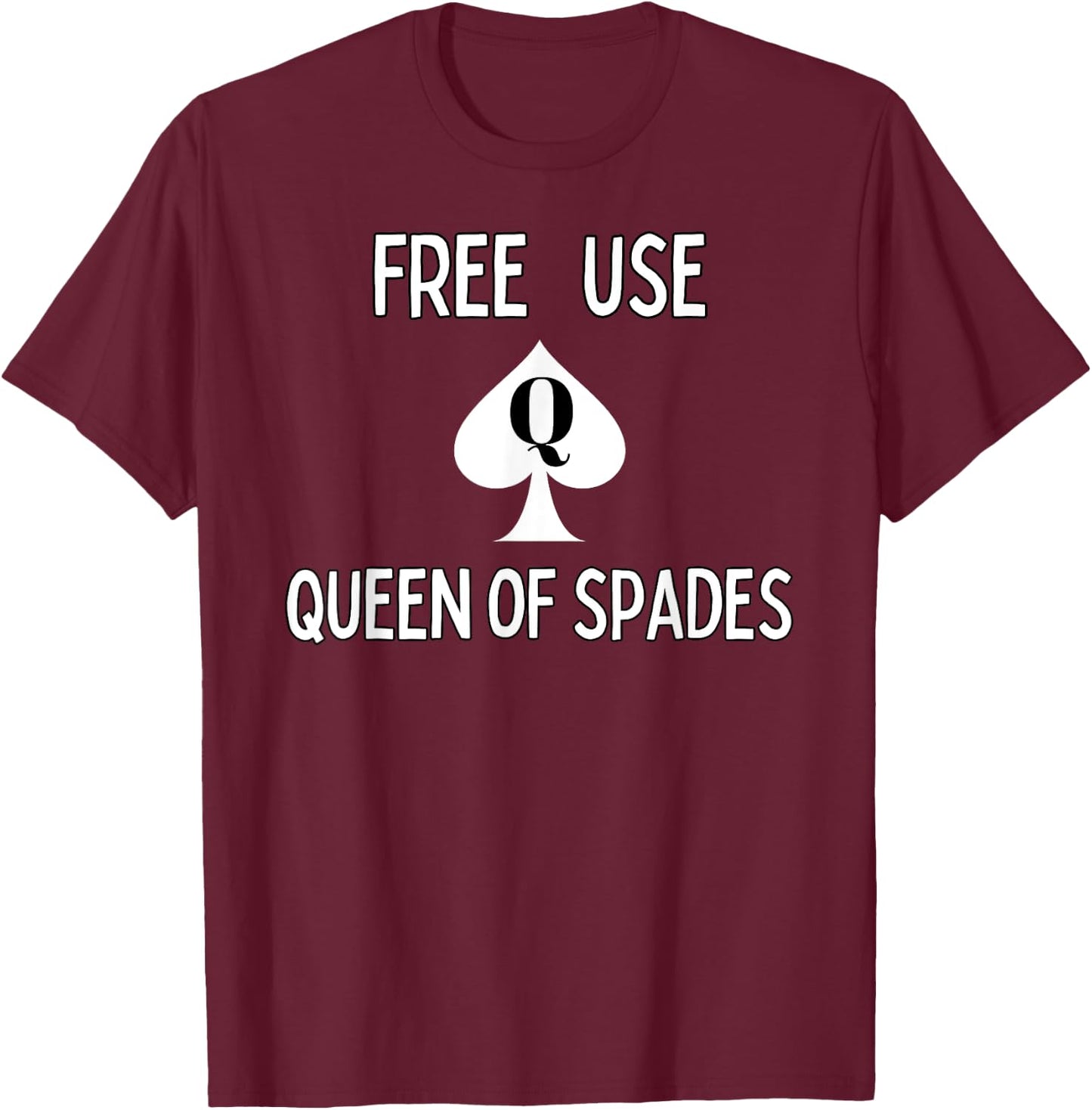 Free Use Queen of Spades - QOS clothing T-Shirt - T-Shirt | Maroon