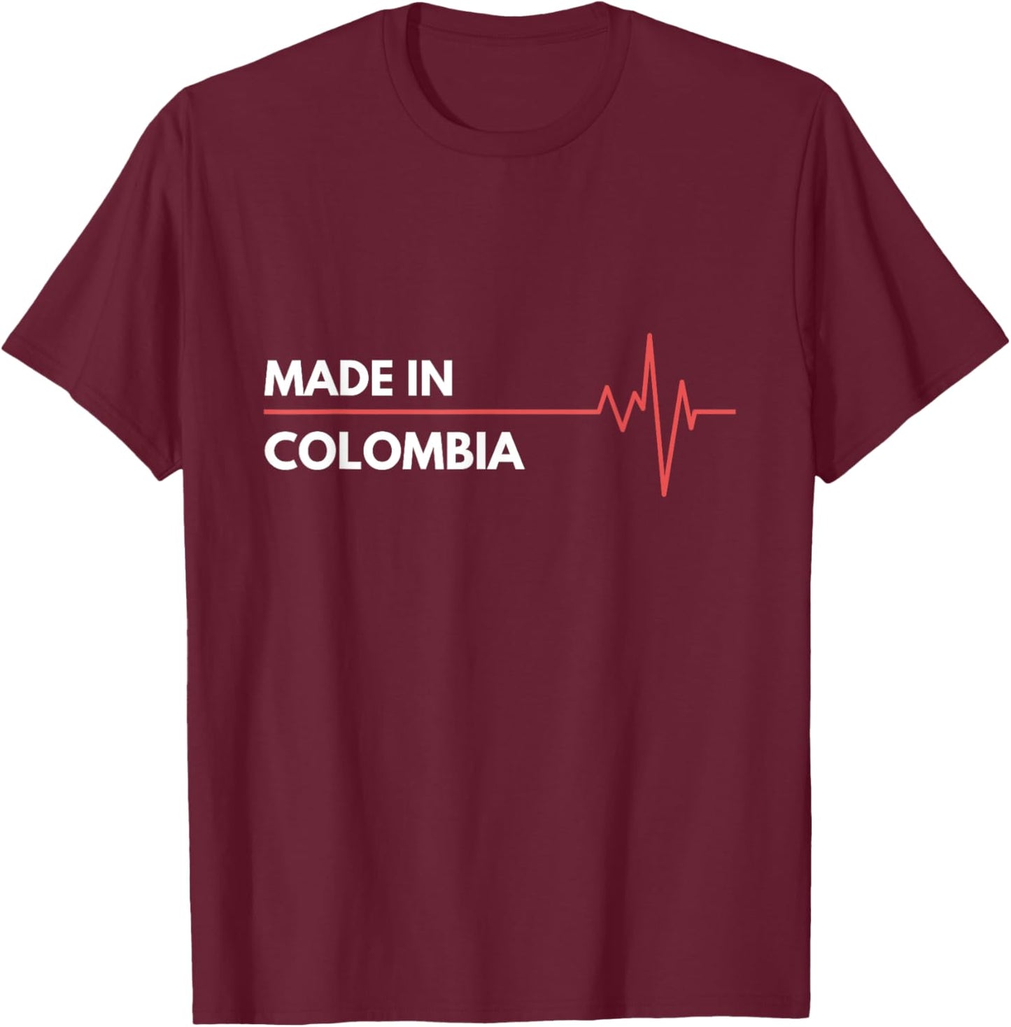 Made In Colombia Born In Country Of Birth T-Shirt - T-Shirt | Maroon