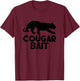 Cougar Bait T-Shirt - T-Shirt | Maroon
