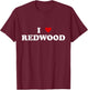 Heart USA National Park I Love Redwood T-Shirt - T-Shirt | Maroon