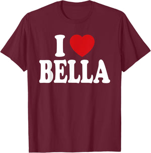 I Heart Love Bella T-Shirt - T-Shirt | Maroon