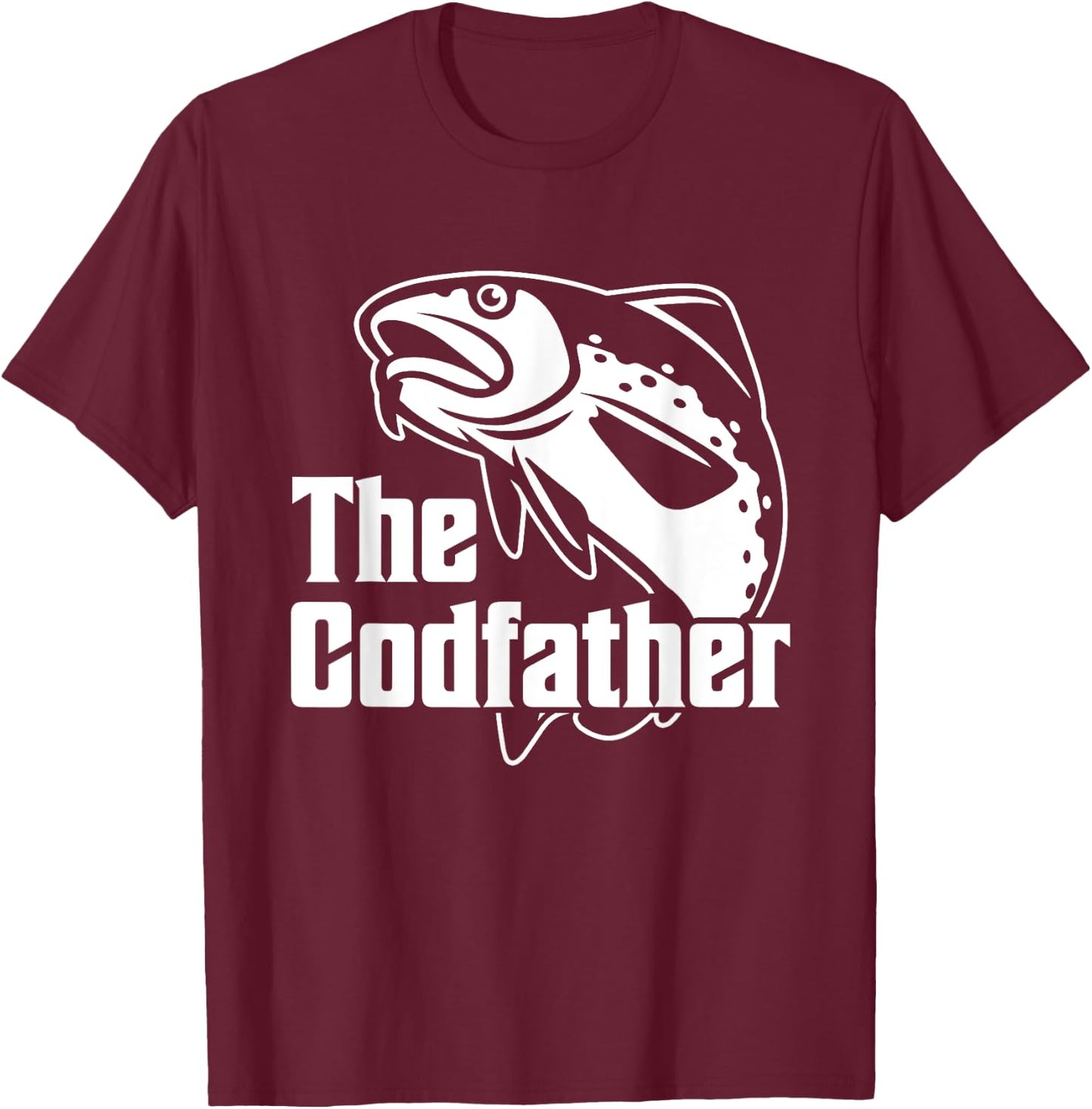 The Codfather Cod Fish Catcher Fishing Daddy Dad Father T-Shirt - T-Shirt | Maroon