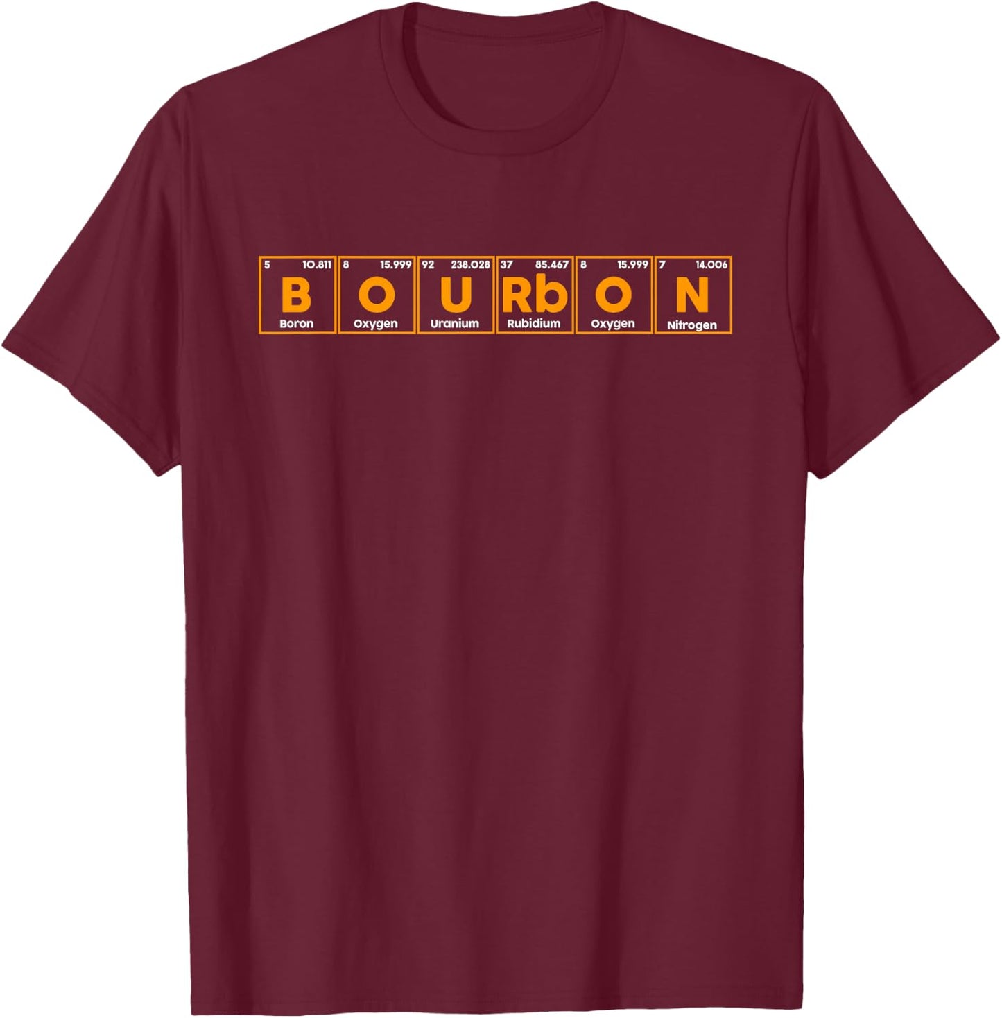 Bourbon Periodic Table of Elements Funny Graphic Bourbon T-Shirt - T-Shirt | Maroon