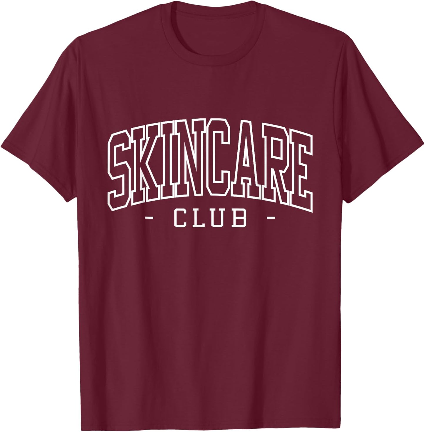 Skincare Club Skin Care Esthetician Skincare T-Shirt - T-Shirt | Maroon