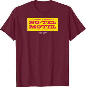 No-Tel Motel - Tucson, AZ T-Shirt - T-Shirt | Maroon