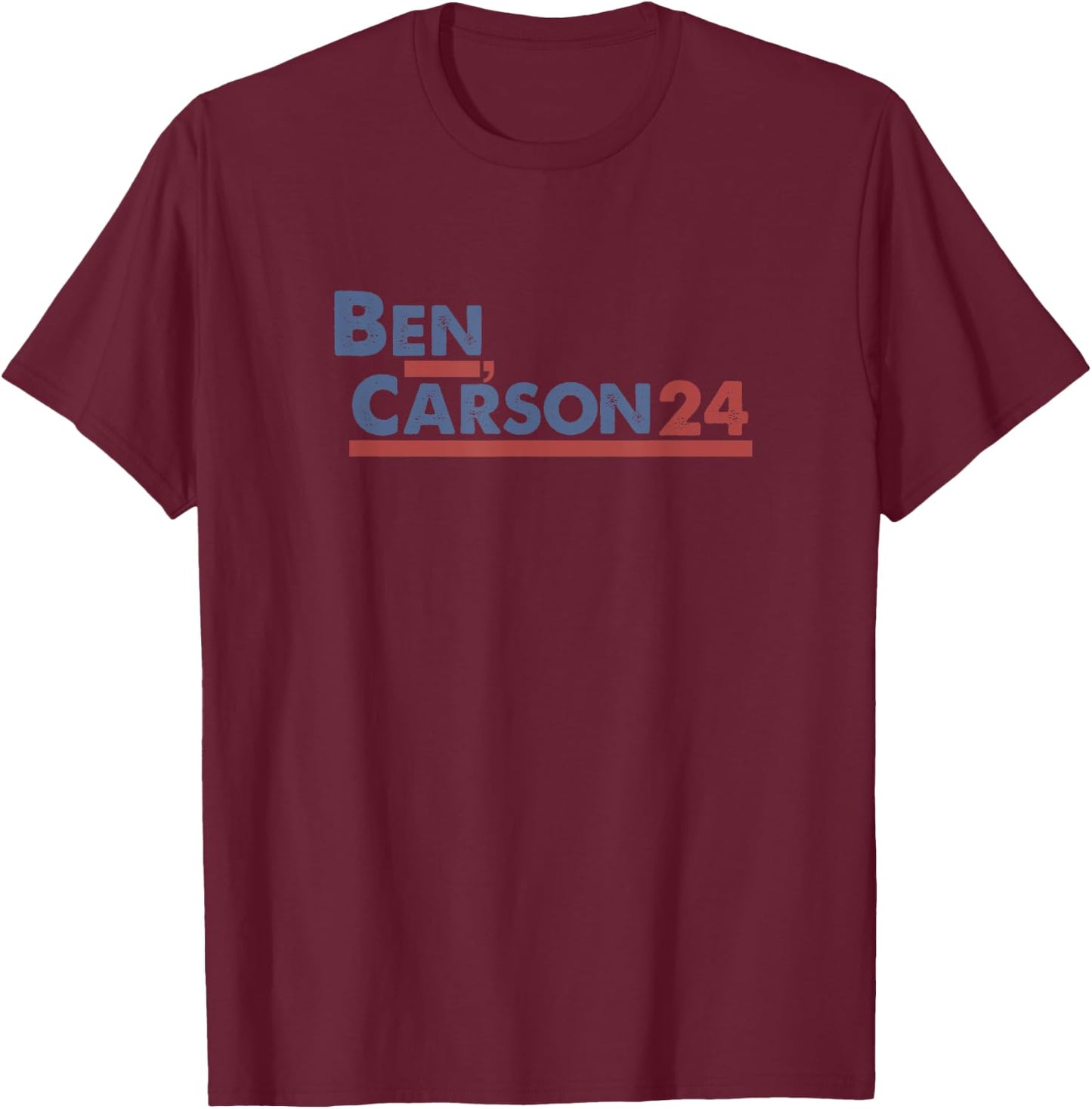 Ben Carson 2024 | Carson 2024 President Republican Patriot T-Shirt - T-Shirt | Maroon