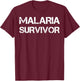 Malaria Survivor T-Shirt - T-Shirt | Maroon