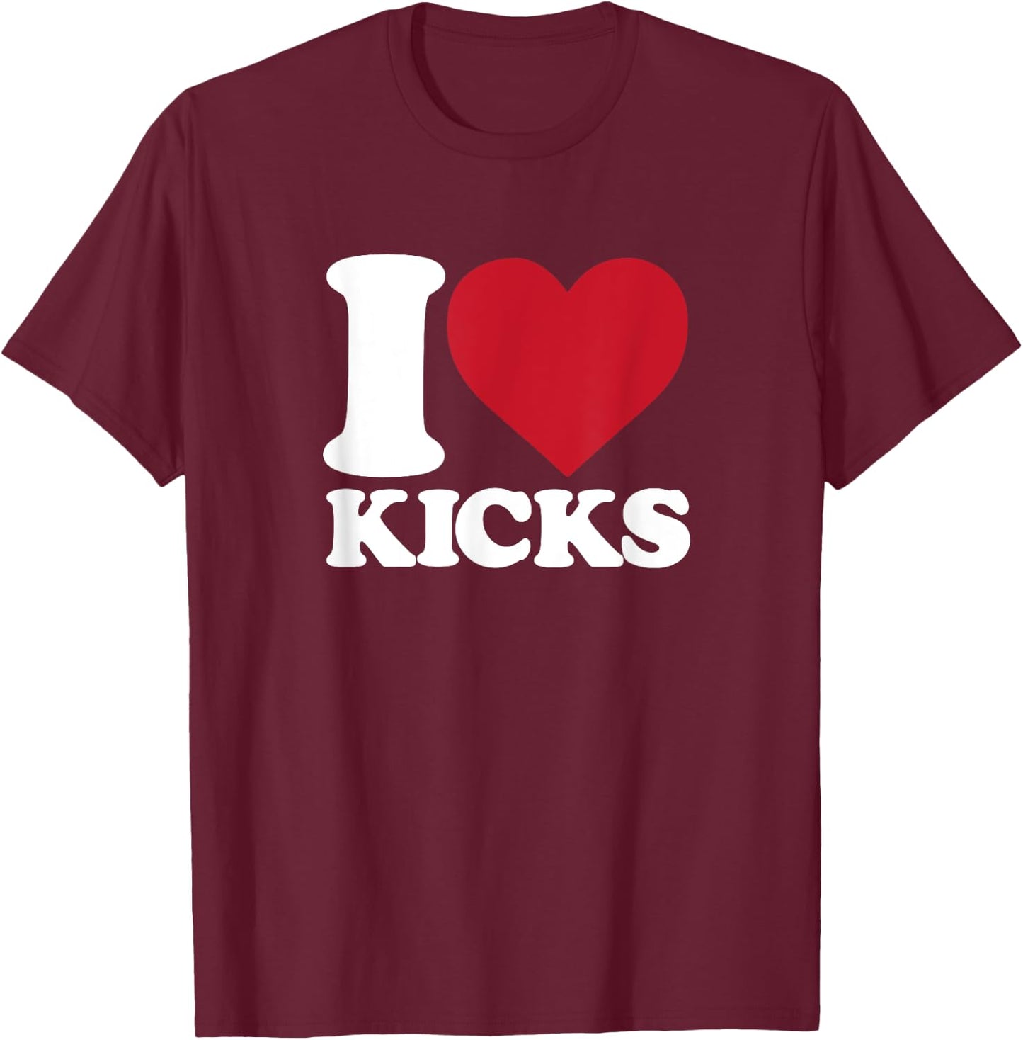 I Love Kicks - I Heart Kicks - Sneaker Collectors T-Shirt - T-Shirt | Maroon