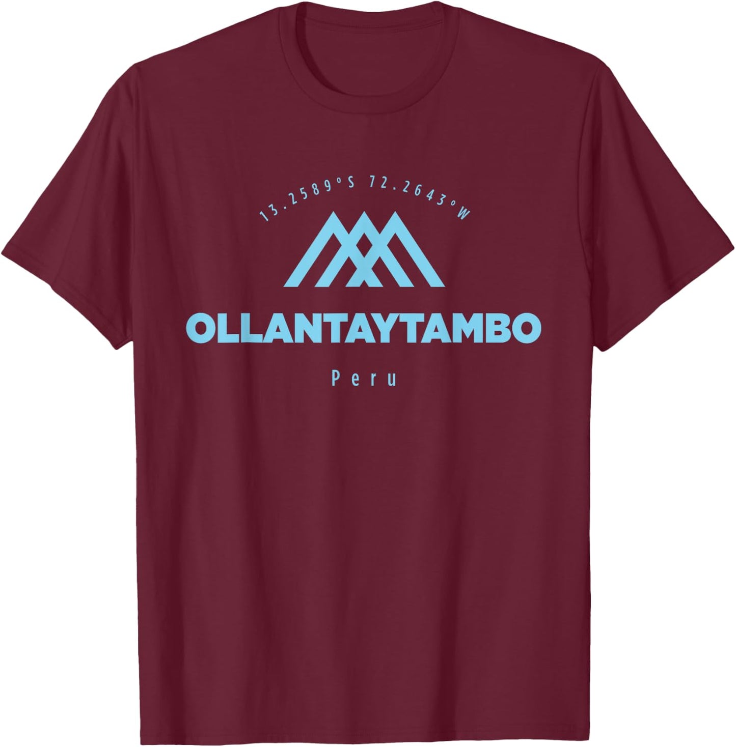 Ollantaytambo Mountain Vacation Skiing Peru T-Shirt - T-Shirt | Maroon