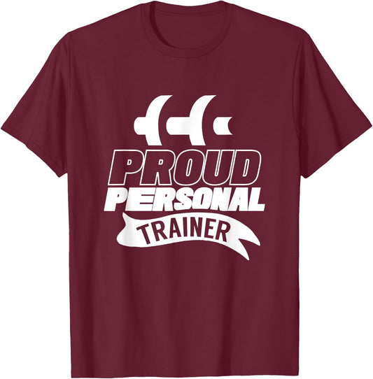 Proud Personal Trainer Instructor Fitness Coach Workout T-Shirt - T-Shirt | Maroon