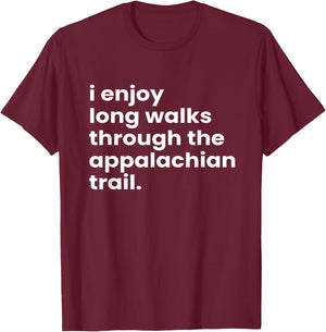 Funny Hiking Dates Romantic Hiking Appalachian Trail T-Shirt - T-Shirt | Maroon