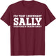 Sally Personal Name Women Girl Funny Sally T-Shirt - T-Shirt | Maroon