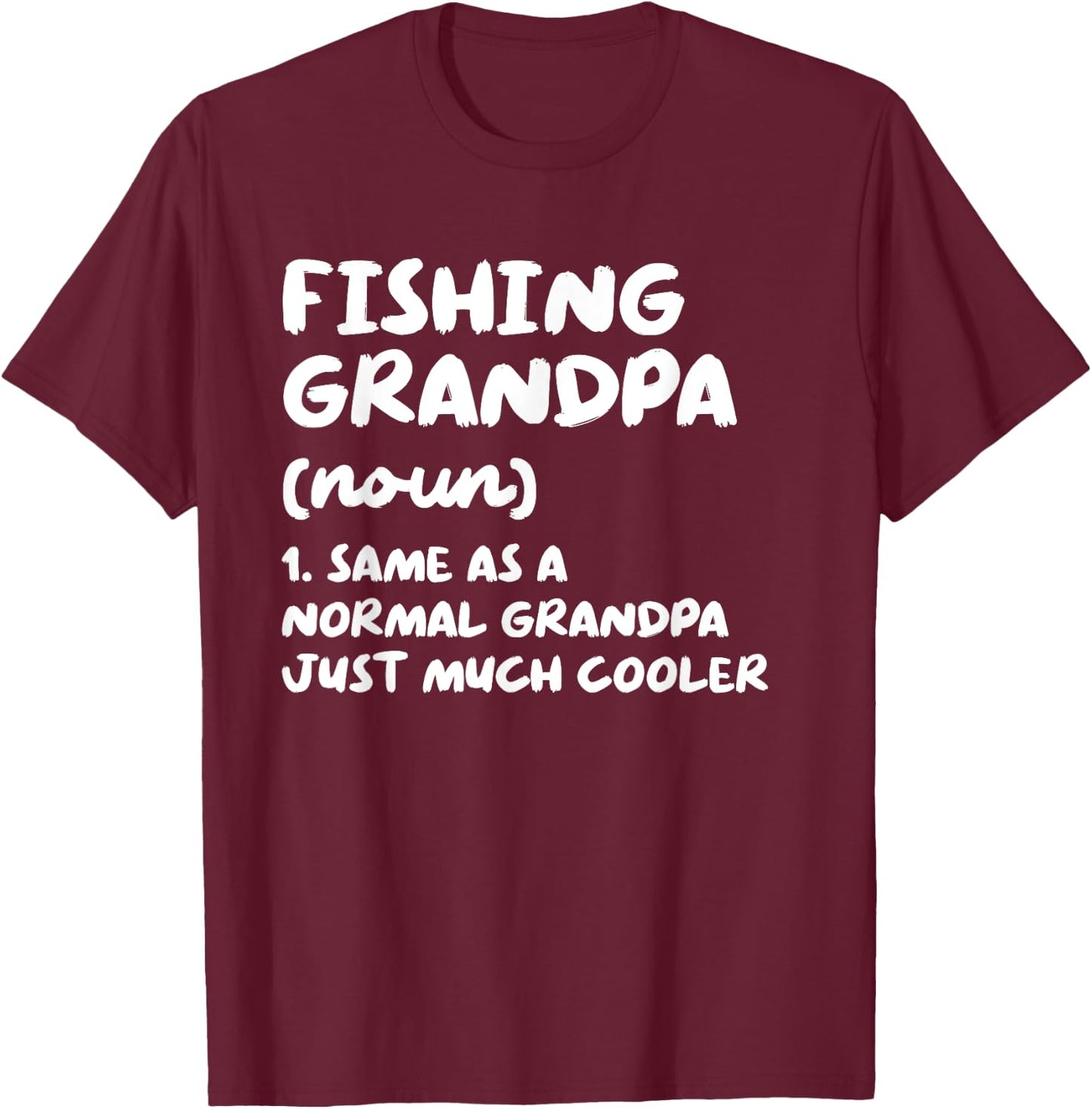 Fishing Grandpa Definition Funny Sports T-Shirt - T-Shirt | Maroon