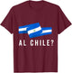 Nicaragua Flag Camiseta Nicaraguan Al Chile Slang Saying T-Shirt - T-Shirt | Maroon