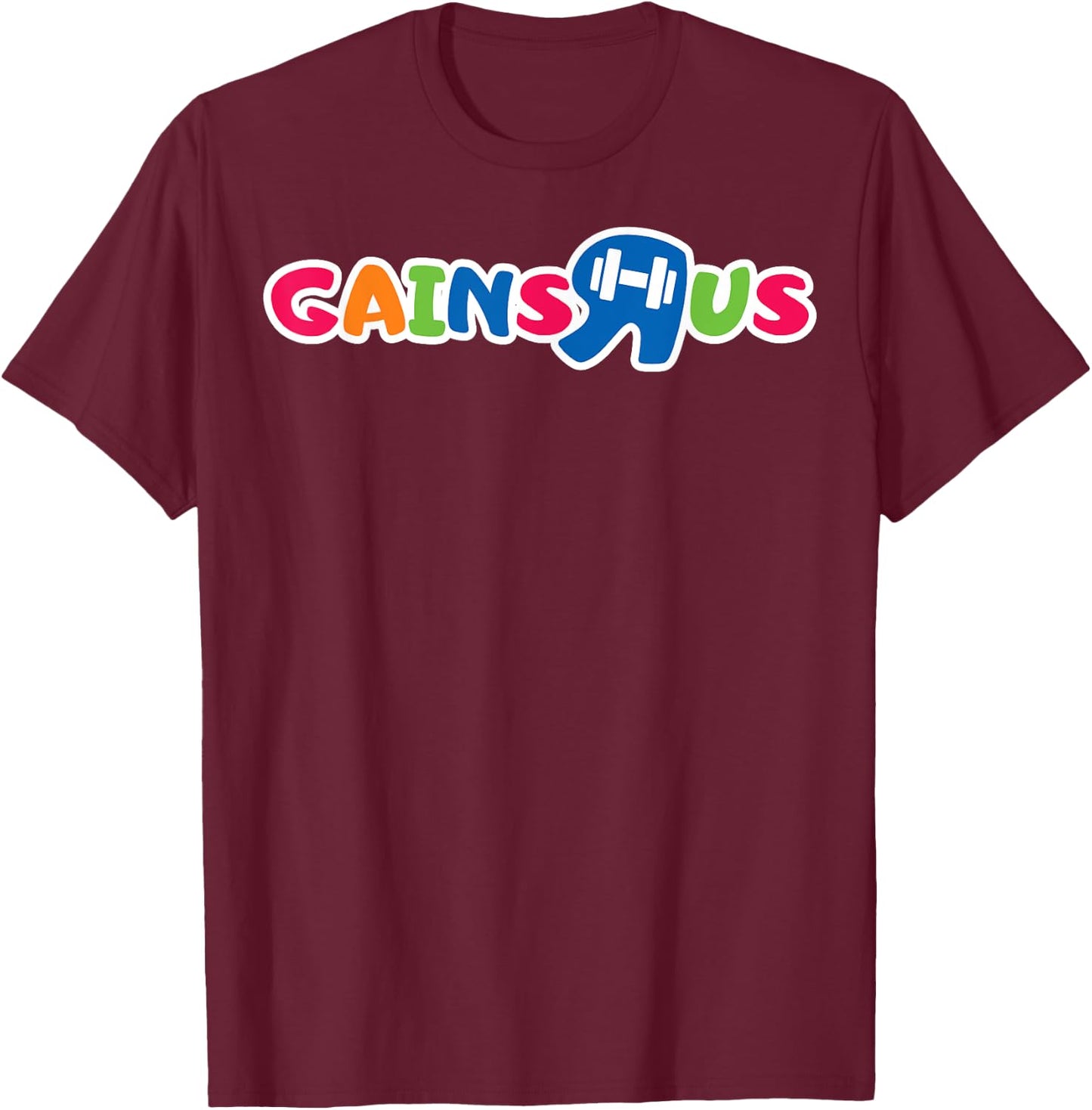 Gains R Us T-Shirt - T-Shirt | Maroon
