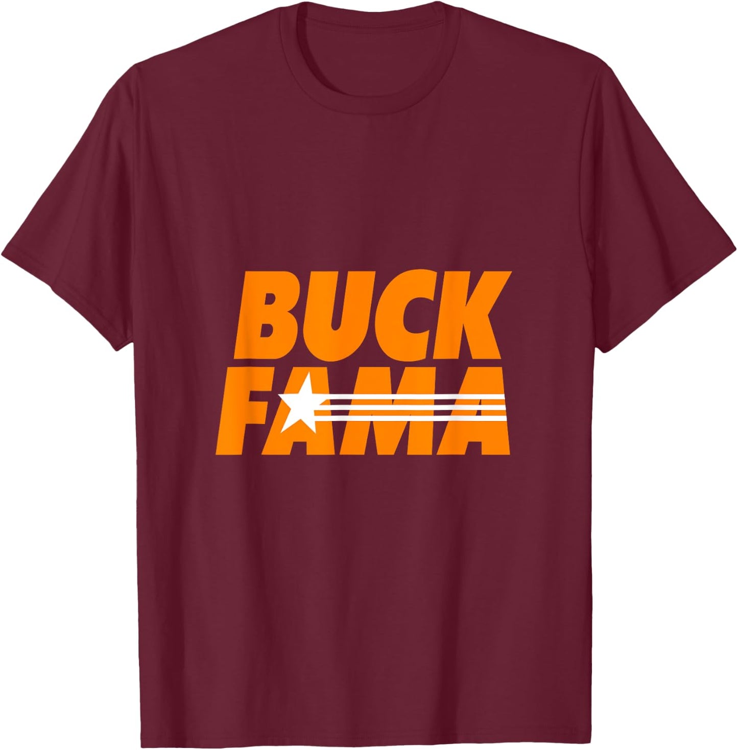 Buck Fama Team Spirit Cheer Football Fan Rivalry Sports T-Shirt - T-Shirt | Maroon
