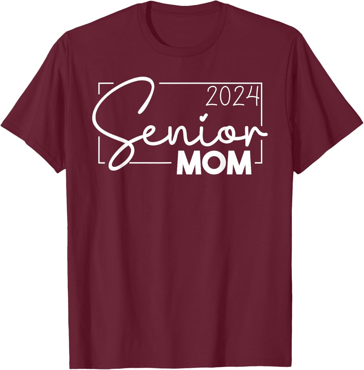 Senior 2024 for Mom of a 2024 Graduate Class of 2024 T-Shirt - T-Shirt | Maroon
