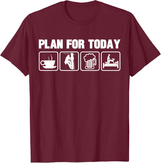 Lineman Tools Plan for Today Funny Lineworker T-Shirt - T-Shirt | Maroon