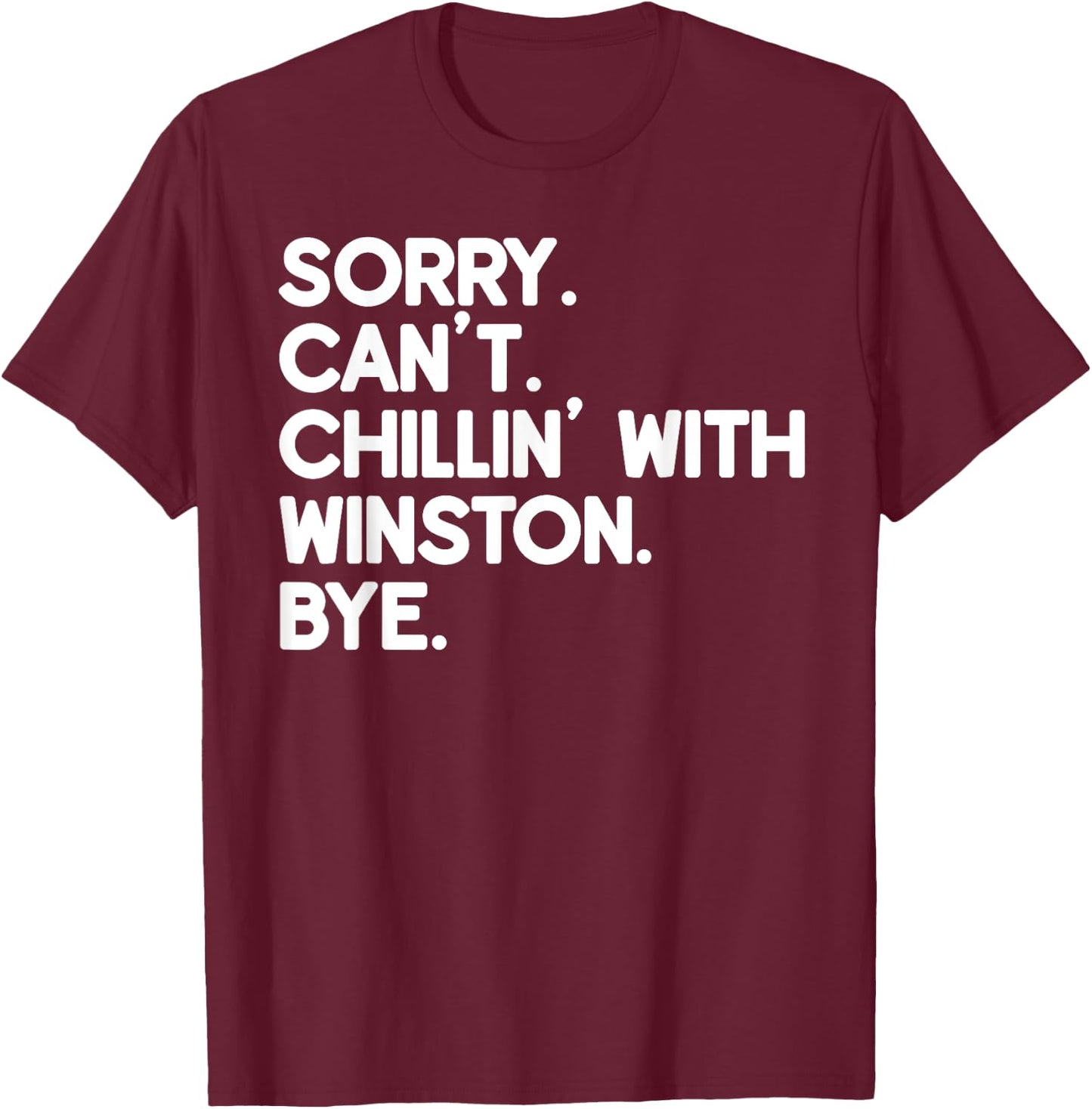 WINSTON First Name Funny Personalized Named Friend Of T-Shirt - T-Shirt | Maroon