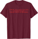 Your Village Called Their Idiot Is Missing Quote T-Shirt - T-Shirt | Maroon