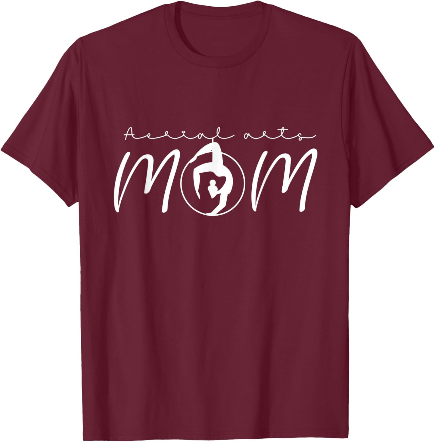 Gymnastics Aerial Arts Mom Recital or Competition Team T-Shirt - T-Shirt | Maroon