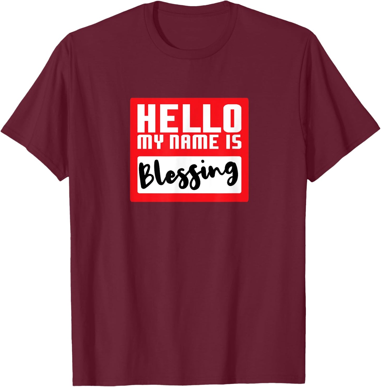 Hello My Name is Blessing in Disguise Funny Halloween Party T-Shirt - T-Shirt | Maroon