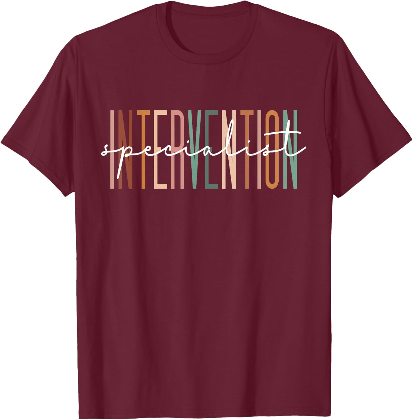 Intervention Specialist Teacher Squad Early Intervention Women T-Shirt - T-Shirt | Maroon