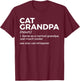 Cat Grandpa Definition For Cat Lover Funny Cat Whisperer T-Shirt - T-Shirt | Maroon