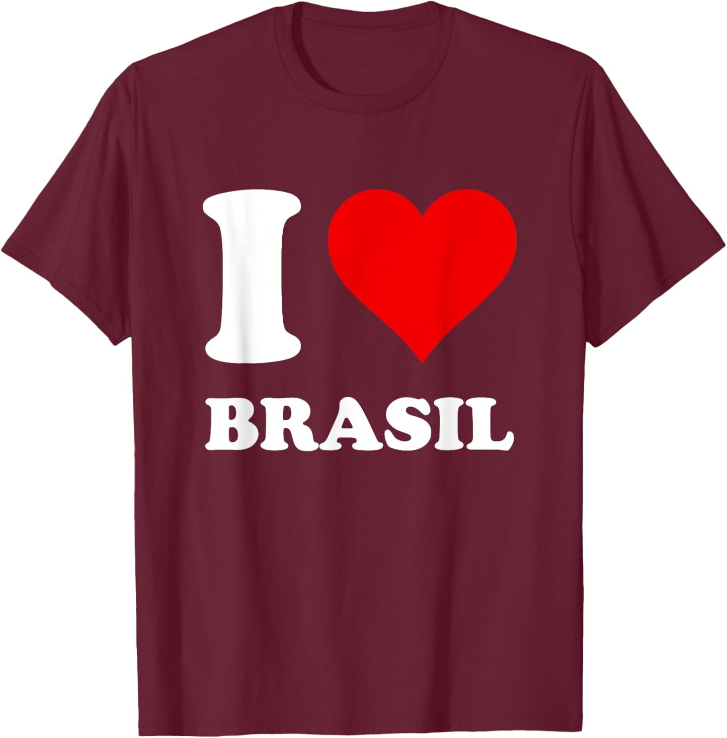 Red Heart I Love Brazil T-Shirt - T-Shirt | Maroon