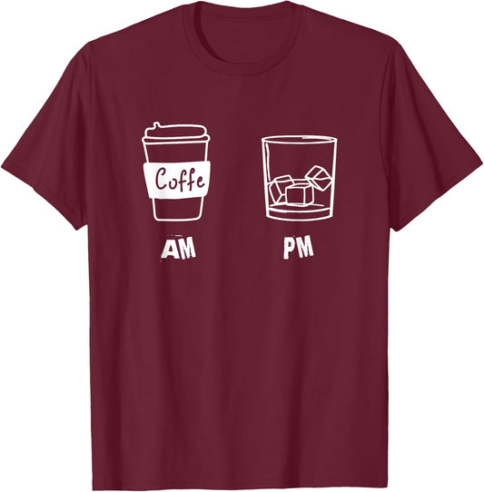 AM Coffee PM Win Funny Drink Lovers T-Shirt - T-Shirt | Maroon