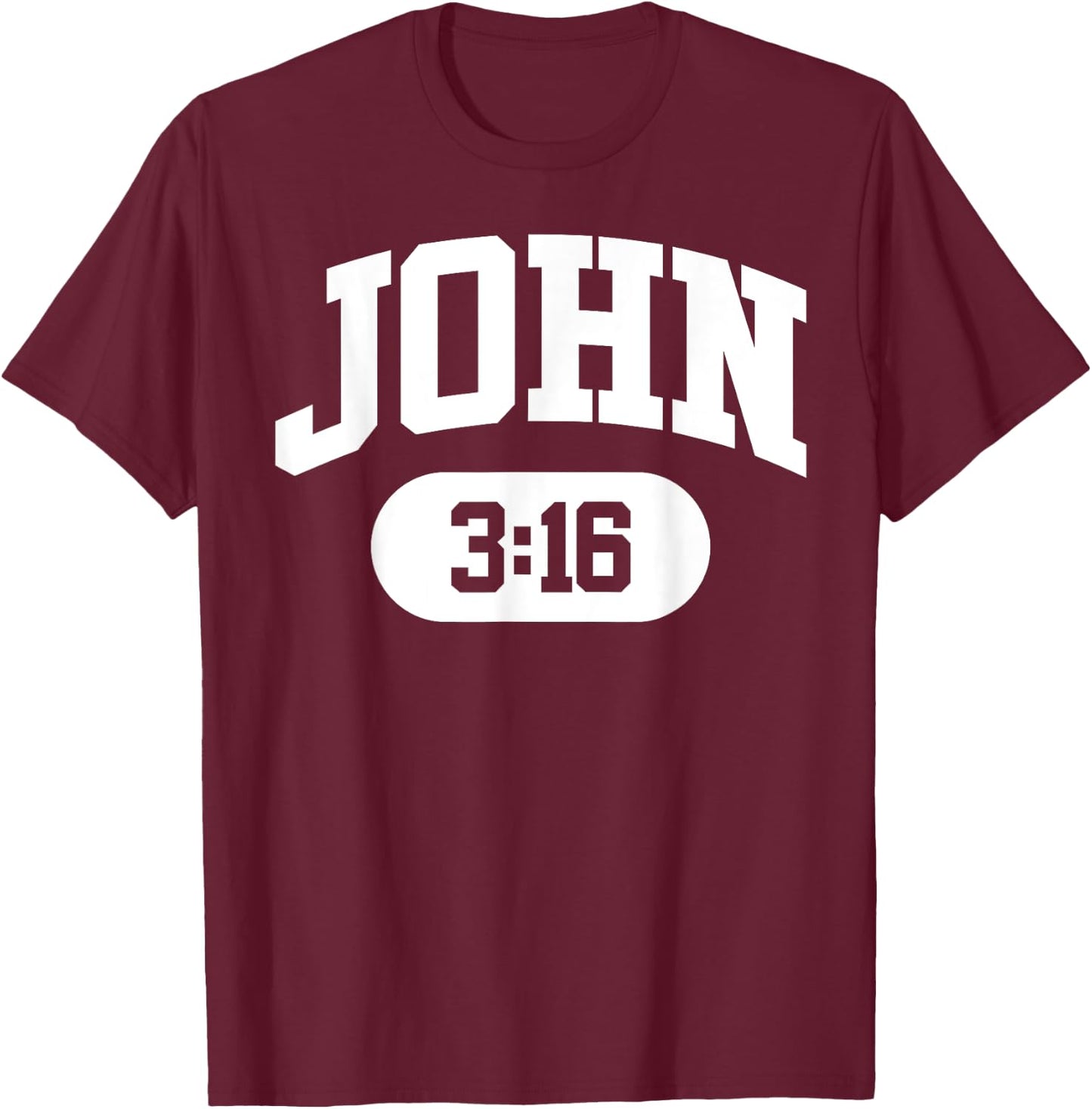 John 3:16 T-Shirt - T-Shirt | Maroon