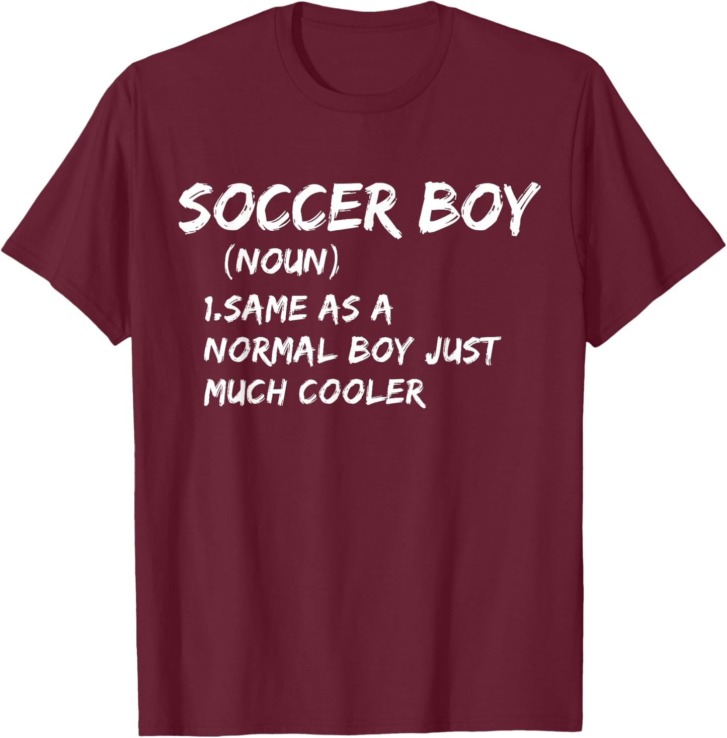 Soccer Boy Definition Funny Sports T-Shirt - T-Shirt | Maroon