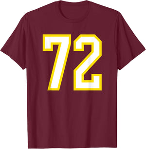 Jersey Number #72 Yellow White Birthday Sports Number 72 T-Shirt - T-Shirt | Maroon