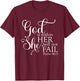 God Is Within Her She Will Not Fail Christian Jesus Cross T-Shirt - T-Shirt | Maroon