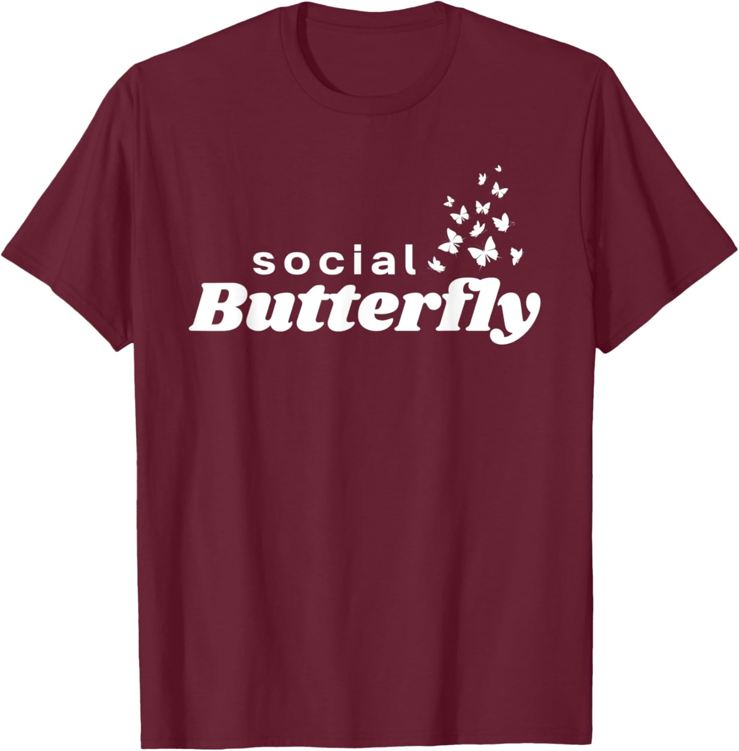 Social Butterfly Women's Men's & Kid's T-Shirt - T-Shirt | Maroon