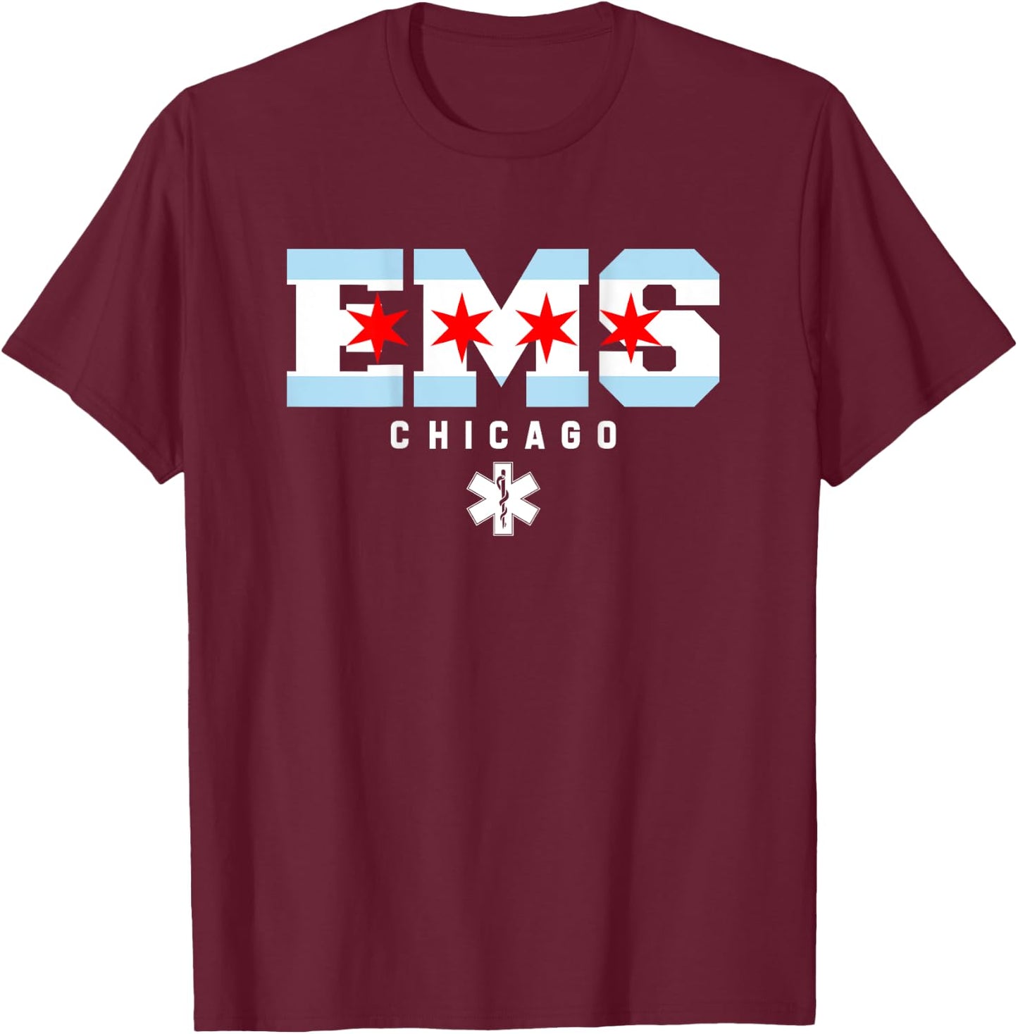 Chicago Illinois EMS Emergency Medical Services EMT Duty T-Shirt - T-Shirt | Maroon