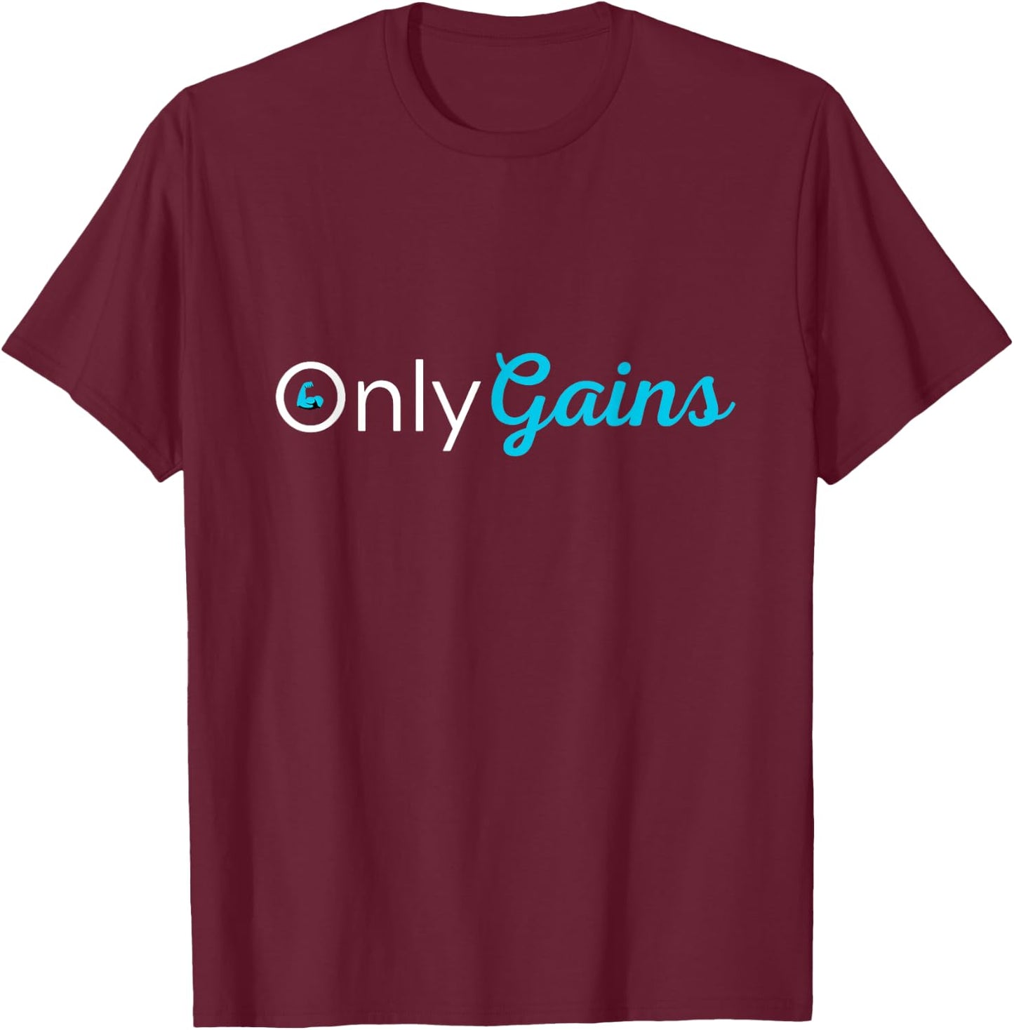 Only Gains, Funny Gym Workout Bodybuilding Weightlifting T-Shirt - T-Shirt | Maroon