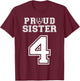 Custom Proud Football Sister Number 4 Personalized Women T-Shirt - T-Shirt | Maroon