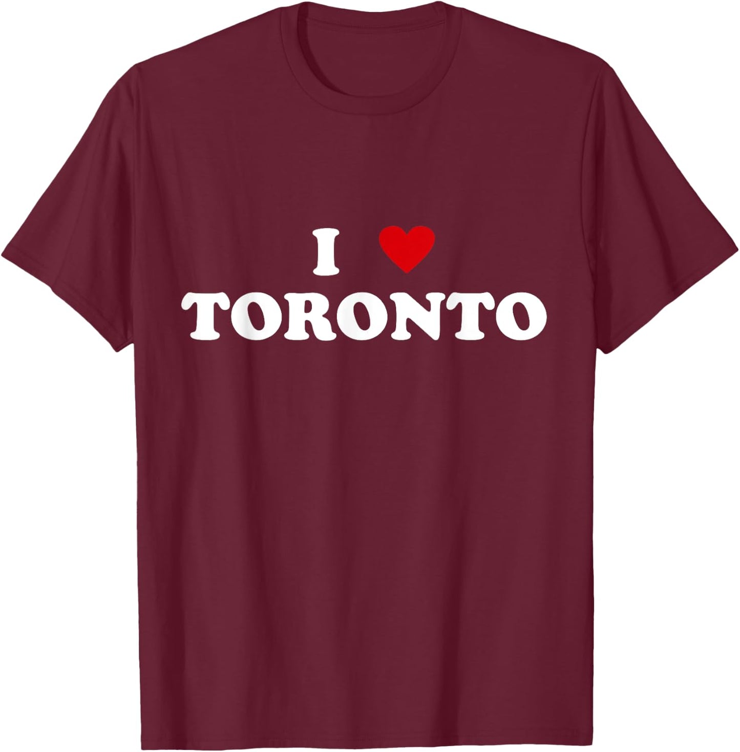 I Heart Canada City - I Love Toronto T-Shirt - T-Shirt | Maroon