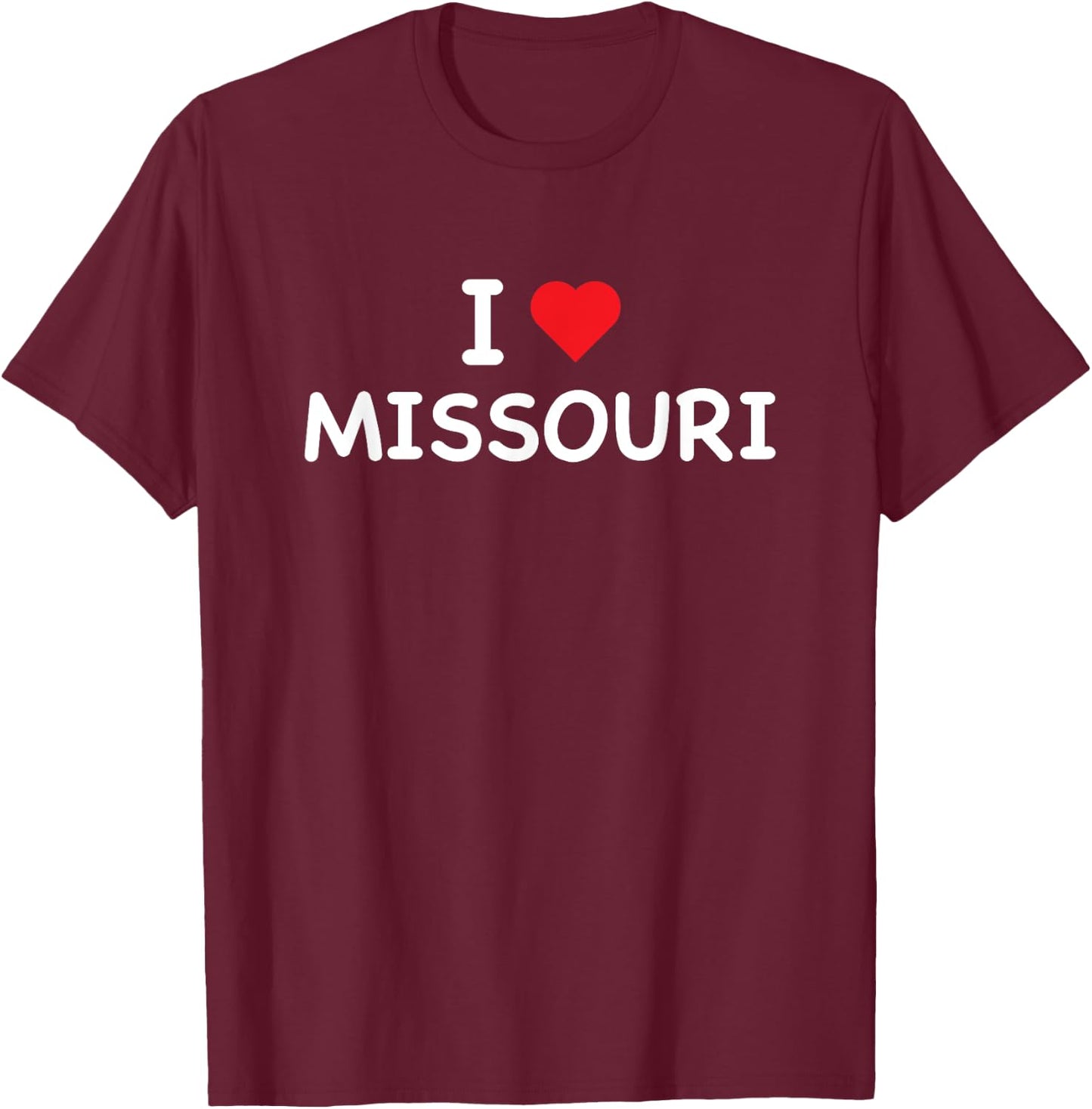 Missouri - I Love Missouri - Classic T-Shirt - T-Shirt | Maroon