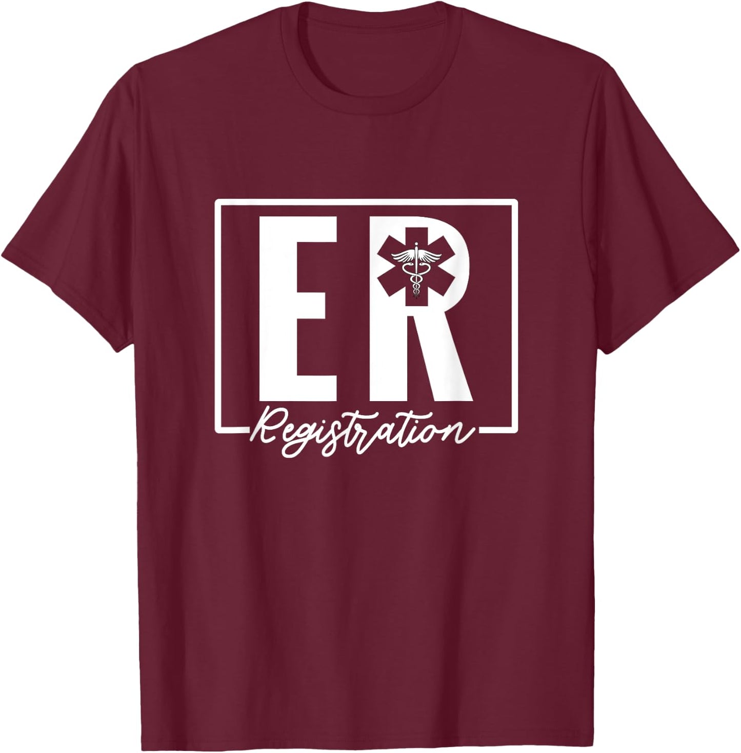 Emergency Registration ER Room patient Register Nursing T-Shirt - T-Shirt | Maroon