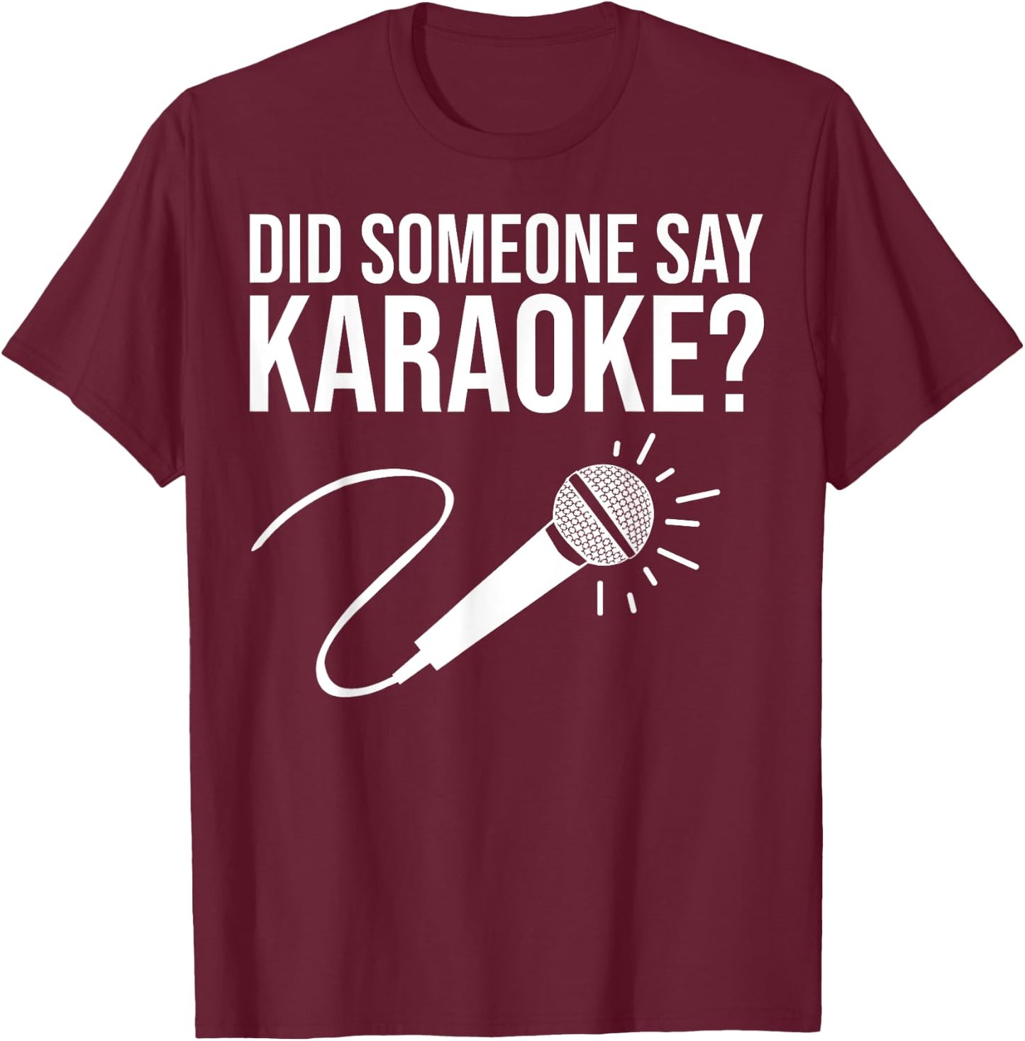 Funny Karaoke Designs Women Singing Music Lovers T-Shirt - T-Shirt | Maroon
