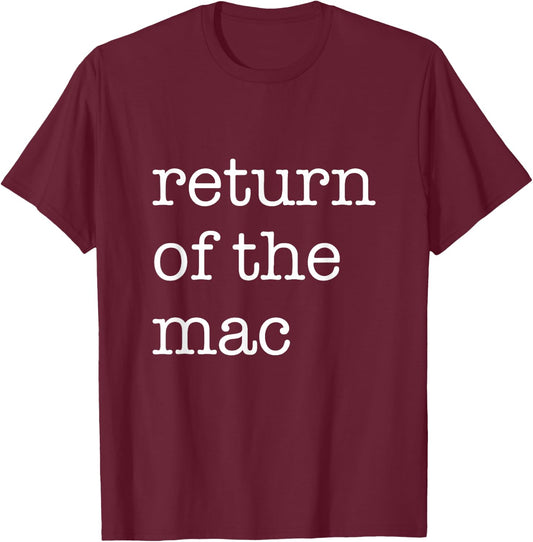 Return Of The Mac - Funny Matching Thanksgiving T-Shirt - T-Shirt | Maroon