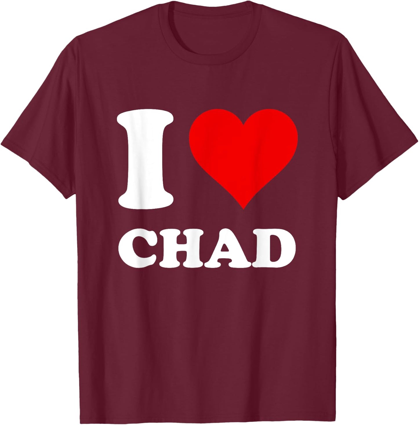 Red Heart I Love Chad T-Shirt - T-Shirt | Maroon