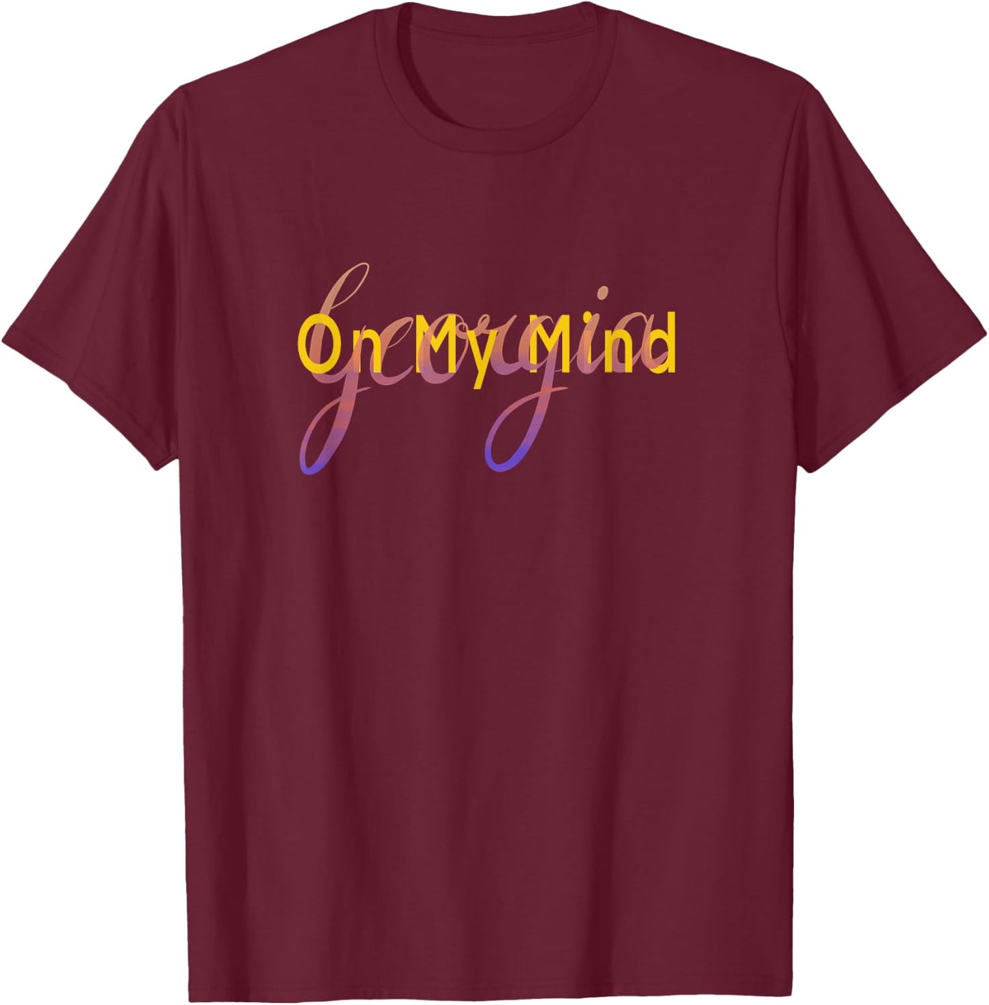 Georgia On My Mind Atlanta Peach State Southern T-Shirt - T-Shirt | Maroon